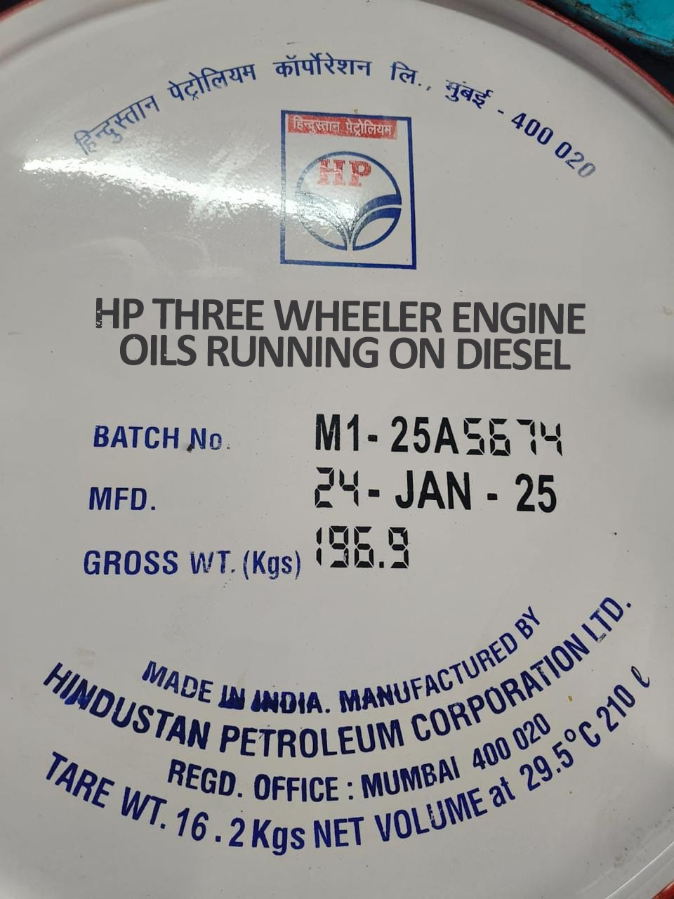 HP THREE WHEELER ENGINE OILS RUNNING ON DIESEL barrel